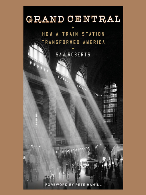 Title details for Grand Central by Sam Roberts - Available